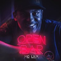 Open Bar - Mc LBX