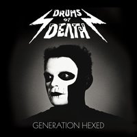 Won't Be Long - Drums of Death