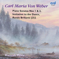 Weber, Invitation to the Dance, J260 Op.65 - Hamish Milne & Карл Мария фон Вебер