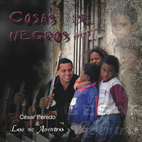 Caminando - César Peredo & Los De Adentro