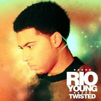 Twisted - Rio Young