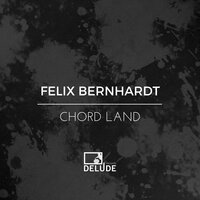 Chord Land - Felix Bernhardt & Pappenheimer