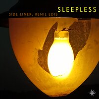 Sleepless - Side Liner & Renil Edis