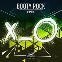 Booty Rock - Epiik