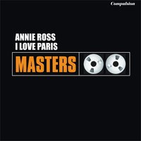 I Love Paris - Annie Ross