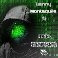 Deep Profusion - Benny Montaquila Dj