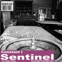 Sentinel - Constant I & KLEBER