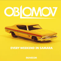 Every Weekend In Samara - Oblomov & R.U.D.A.