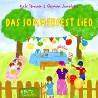 Das Sommerfest Lied - Kati Breuer & Stephen Janetzko