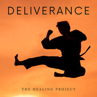 Deliverance - The Healing Project