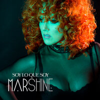 Soy Lo Que Soy - Mar Shine