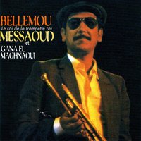 Instrumental - Bellemou Messaoud & Gana El Maghnaoui