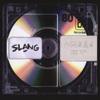 Grown - SLANG