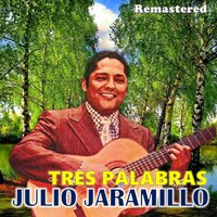 Secreto de amor - Julio Jaramillo