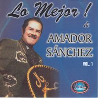 Enamorado de Dios - Amador Sanchez