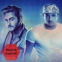 Bia Bazam - Masih & Arash Ap