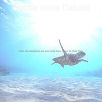 Breathtaking Saxophone Bossa Nova - Vibe for Beach Trips - Bossa Nova Deluxe