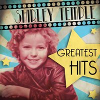 You've Gotta Eat Your Spinach, Baby - Shirley Temple
