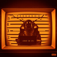 DROP ON IT - PEEKABOO
