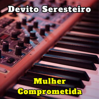 Morango do Nordeste - Devito Seresteiro