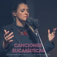 Cantemos al Amor de los Amores - Agustina Baro Graf & Jonatan Narváez & Silvia Galeano