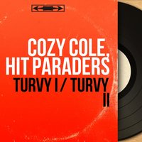 Turvy I - Cozy Cole