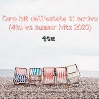 Caro tormentone dell'estate ti scrivo - 4TU