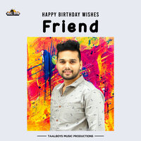 Happy Birthday Friend - Thanseer Koothuparamba