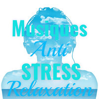 Musique anti-stress - Bruno Ribera