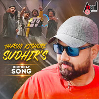 Tharun Kishore Sudhir's Birthday Song - Sharan & Lovely Star Prem