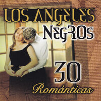 Tu Enamorado - Los Angeles Negros