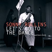 Time on My Hands (You in My Arms) - Sonny Rollins