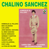 Chuy Luna - Chalino Sanchez & Los Guamúchileños