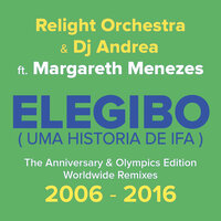 Elegibo (Uma História de Ifa) - Relight Orchestra & DJ Andrea & Margareth Menezes & Eden Shalev