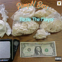 PumpN Bass - Jizzle the Mayor