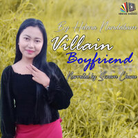 Villain Boyfriend Episode 8 - Sonam Chanu