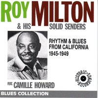 New year's resolution - Roy Milton & His Solid Senders & Roy Milton & Camille Howard