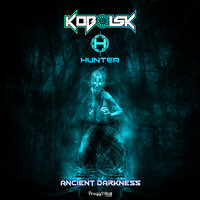 Ancient Darkness - Kobolsk & Hunter