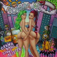 Rompa mi - Carina Dahl & Linni Meister