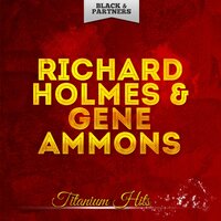 Juggin' Around - Richard Holmes & Gene Ammons