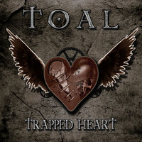 Trapped Heart - TOAL & Ruined Conflict