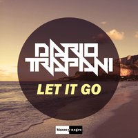 Let It Go - Dario Trapani