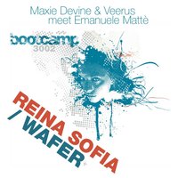 Reina Sofia - Maxie Devine & Veerus & Emanuele Matte