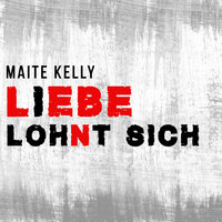 Liebe lohnt sich - Maite Kelly & SILVERJAM