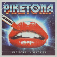 Piketona - Lele Pons & kim Loaiza