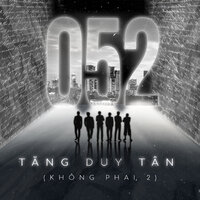 052 (Không Phai 2) - Tang Duy Tan