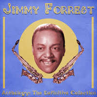 Blues at the Five Spot - Jimmy Forrest & Oliver Nelson & King Curtis