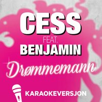 Drømmemann - Cess & Benjamin