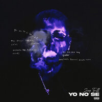 Yo No Se - Joey trill