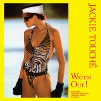 Watch Out! - Jackie Touché & Synthya